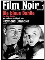 Die blaue Dahlie: Film Noir Collection 1