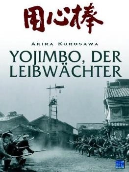 KSM Akira Kurosawa: Yojimbo - Der Leibwächter (DigiPack)