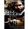 Kill to killed