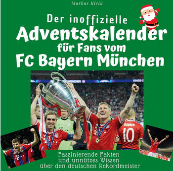 27amigos Der inoffizielle Adventskalender für Fans vom FC Bayern München