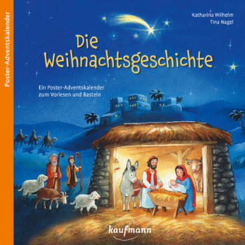 Kaufmann Verlag Die Weihnachtsgeschichte Poster-Adventskalender