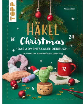 Topp Häkel Christmas: Das Adventskalenderbuch