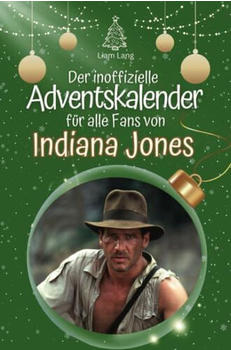 flip*flop Der inoffizielle Adventskalender für alle Fans von Indiana Jones 2024