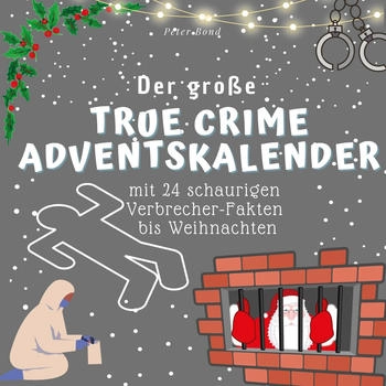 27amigos Der große True-Crime-Adventskalender