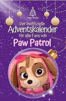 flip*flop Der inoffizielle Adventskalender für alle Fans von Paw Patrol 2024