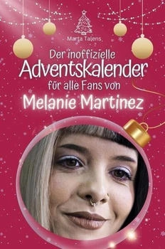 flip*flop Der inoffizielle Adventskalender für alle Fans von Melanie Martinez 2024