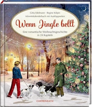 Coppenrath 64543 Adventskalenderbuch: Wenn Jingle bellt