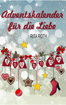Books on Demand Adventskalender für die Liebe / Taschenbuch von Rita Roth