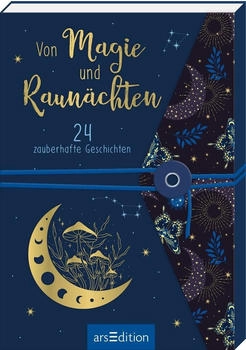 Ars Edition Von Magie und Raunächten. 24 zauberhafte Geschichten