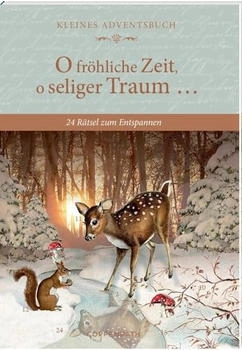 Coppenrath Adventskalenderbuch O fr&ouml;hliche Zeit, o seliger Traum &hellip;: 24 R&auml;tsel zum Entspannen