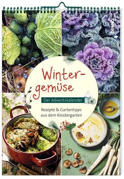 St. Benno Verlag Wintergemüse: Der Adventskalender Rezepte & Gartentipps aus dem Klostergarten