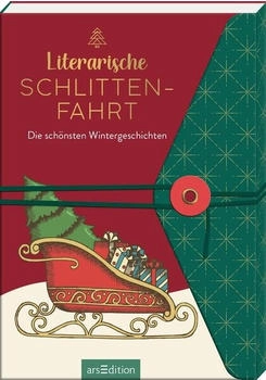 Ars Edition Literarische Schlittenfahrt