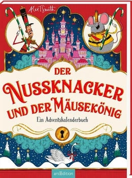 Ars Edition Der Nussknacker und der Mäusekönig