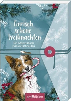Ars Edition Tierisch schöne Weihnachten: Ein Adventsbuch zum Aufschneiden
