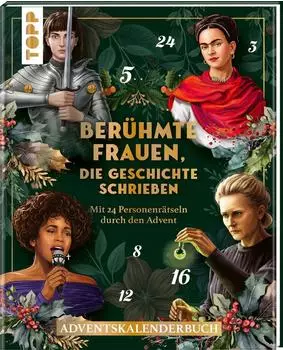 Topp Berühmte Frauen, die Geschichte schrieben. Adventskalenderbuch