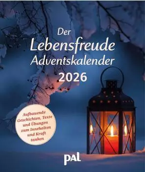 PAL Der PAL Lebensfreude-Adventskalender 2026 - 24 Impulse f&uuml;r mehr Selbstliebe