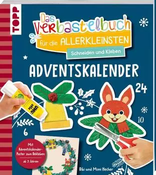 Busse Seewald Das Adventskalender-Verbastelbuch für die Allerkleinsten. Schneiden und Kleben.