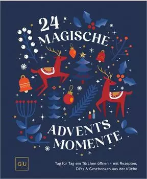 Gr&auml;fe & Unzer 24 magische Adventsmomente | Gebundene Ausgabe