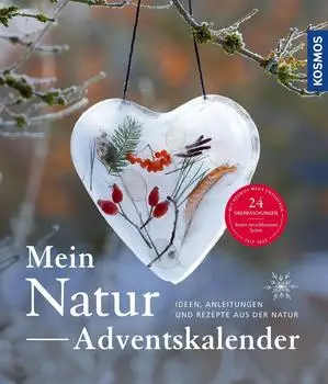 Kosmos Natur-Adventskalender 26 Naturideen