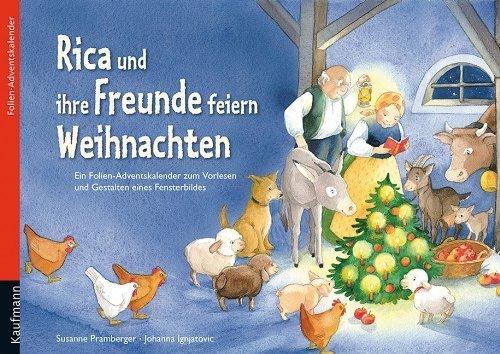 Kaufmann Verlag Rica und ihre Freunde feiern Weihnachten, große Ausgabe, m. Plüschschaf