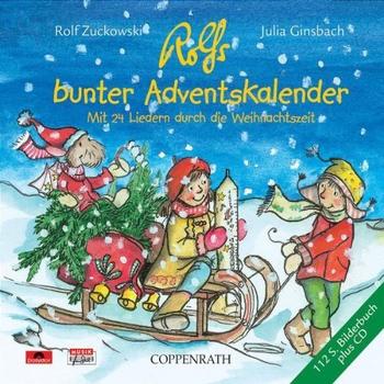 Coppenrath Rolf Zuckowski und seine Freunde - Rolfs Bunter Adventskalender