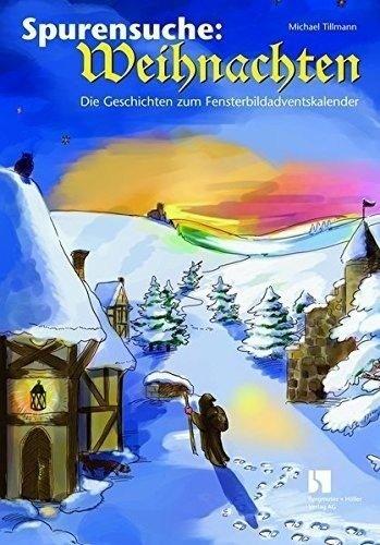 Bergmoser Höller Spurensuche: Fensterbild-Adventskalender mit Begleitbuch