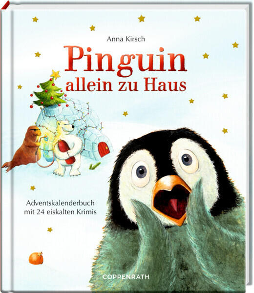 Coppenrath Verlag Coppenrath Adventskalenderbuch: Pinguin allein zu Haus