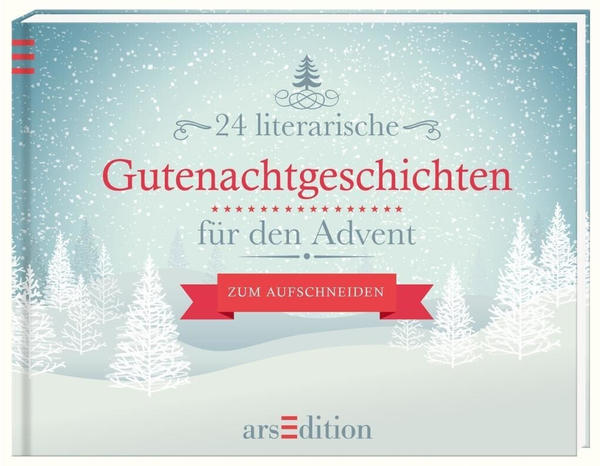 Ars Edition 24 literarische Gutenachtgeschichten für den Advent Adventskalender