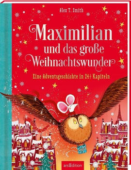 Ars Edition Maximilian und das große Weihnachtswunder (Maximilian 2)