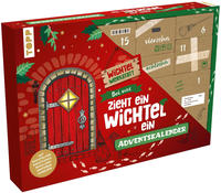 Herzlich Willkommen, kleiner Wichtel - Adventskalender. Mit Wichtelt&uuml;r,