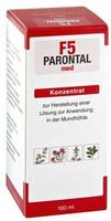 PZN-DE 02598289, Aristo Pharma Parontal F5 med Konzentrat 100 ml, Grundpreis:...