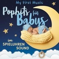 Universal Family Entertai Pophits für Babys im Spieluhrensound