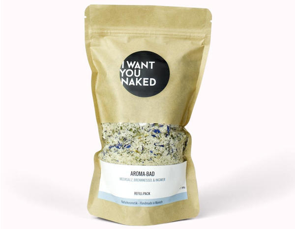 I Want You Naked Aroma-Bad Meersalz, Brennnessel & Ingwer Refill (580g)