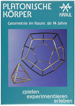 Walter Kraul Platonische Körper - Geometrie im Raum