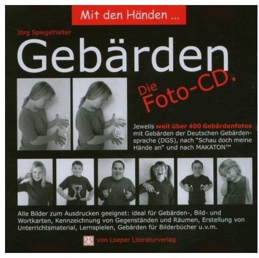Loeper Literaturverlag Mit den Händen...GebärdenFoto-CD