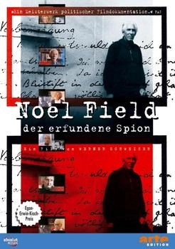absolut Medien Noel Field - Der erfundene Spion