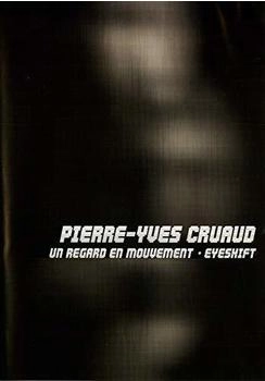 Lowave Pierre-Yves Cruaud - Un regard en mouvement