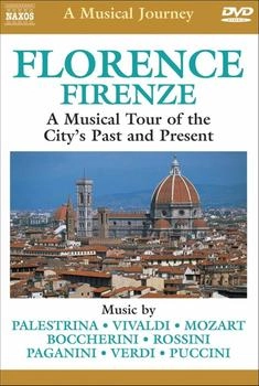 Naxos Various Artists - A Musical Journey: Florence (NTSC)