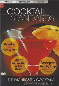 Filmhaus Wiesbaden Cocktail Standards - Die wichtigsten Cocktails..