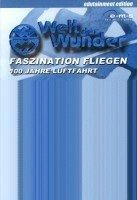 EMS Welt der Wunder: Faszination Fliegen