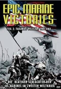 Alive Epic Marine Victories 3 - Tarawa / Pepeliu / Iwo Jima