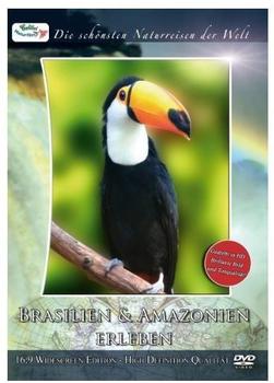 Alive Die schönsten Naturreisen der Welt: Brasilien & Amazonien erleben