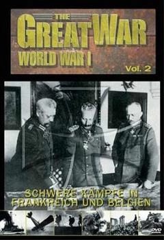 Alive The Great War - World War I, Vol. 2: Schwere Kämpfe in Frankreich und Belgien