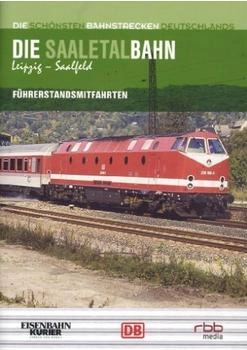 Eisenbahn Kurier Die Saaletalbahn: Leipzig - Saalfeld