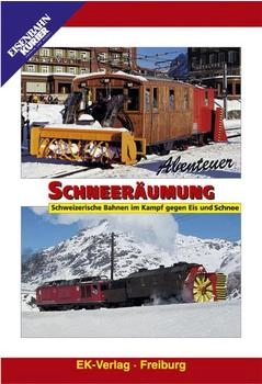 Eisenbahn Kurier Abenteuer Schneeräumung - Schweizerische ...
