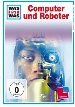 Universal Stud. Was ist Was - Computer und Roboter