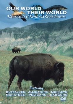 Pegasus Entertainment Our World Their World - Widlife Of North And South America [UK IMPORT]