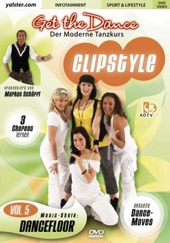 Filmhaus Wiesbaden Get the Dance - Clipstyle Vol. 5/Dancefloor