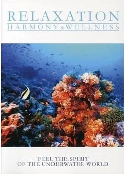 ZYX Music Relaxation - Harmony & Wellness - Feel the Spirit of the Underwater World