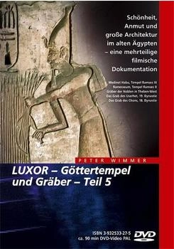 Wimmer Visuelle Kommunikation Luxor - Göttertempel und Gräber Teil 5